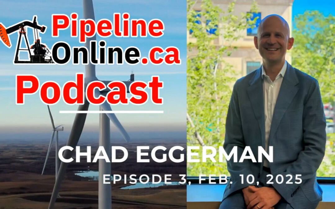 Pipeline Online Podcast Ep. 3: Chad Eggerman on Wind